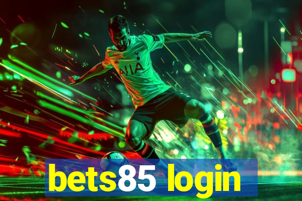 bets85 login